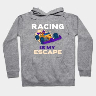 Racing Is My Escape Hoodie